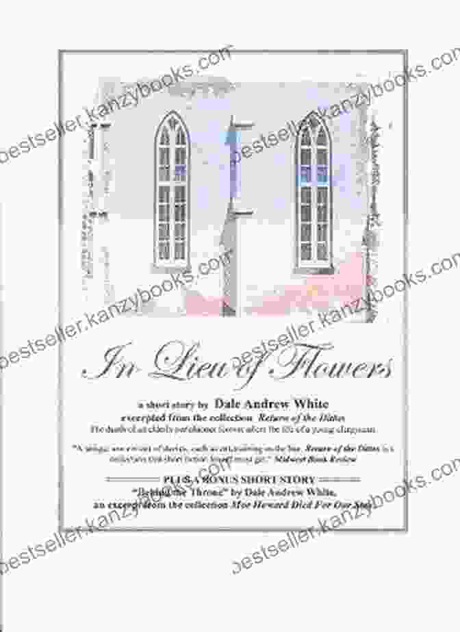 Book Cover Of In Lieu Of Flowers By Dale Andrew White In Lieu Of Flowers Dale Andrew White