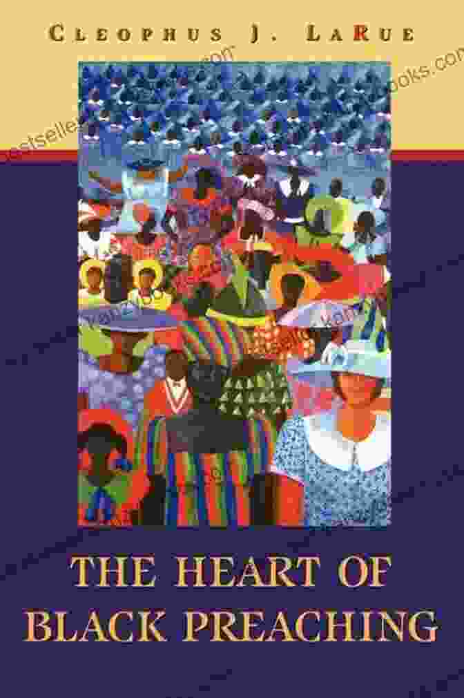 Book Cover Of 'The Heart Of Black Preaching' The Heart Of Black Preaching