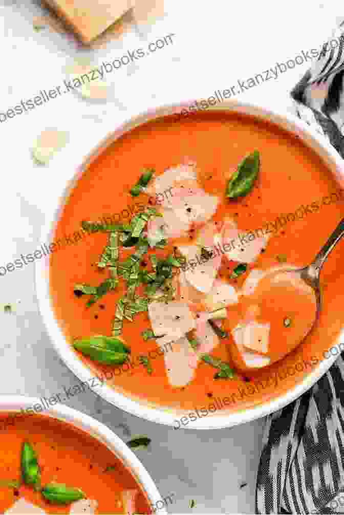 Creamy Tomato Soup, Boasting A Velvety Texture And Rich Tomato Flavor, With A Satisfying 200 Calories Per Serving. The Skinny Soup Maker Recipe Book: Delicious Low Calorie Healthy And Simple Soup Machine Recipes Under 100 200 And 300 Calories Perfect For Any Diet And Weight Loss Plan