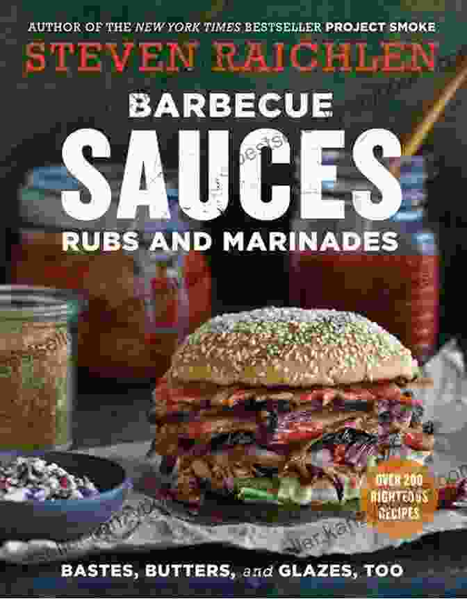 Extraordinary Sauces Rubs Marinades Mops Bastes Pastes And Salsas Cookbook The Simple Barbecue Sauces Cookbook 2024: Extraordinary Sauces Rubs Marinades Mops Bastes Pastes And Salsas