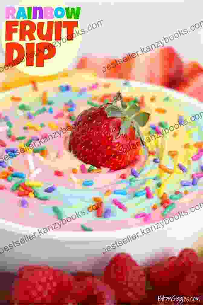 Rainbow Fruit Swirl 88 Fruit Dip Recipes: Happiness Is When You Have A Fruit Dip Cookbook