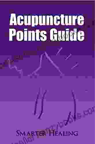 Acupuncture Points Guide Curtis Johnston