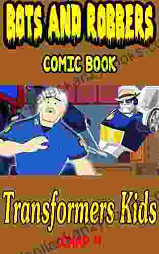 Bots And Robbers Comic Book: Transformers Kids Chap 4