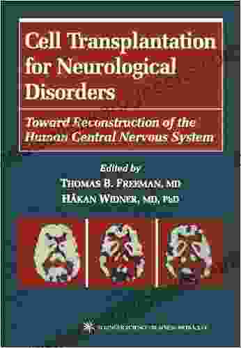 Cell Transplantation For Neurological Disorders: Toward Reconstruction Of The Human Central Nervous System (Contemporary Neuroscience)