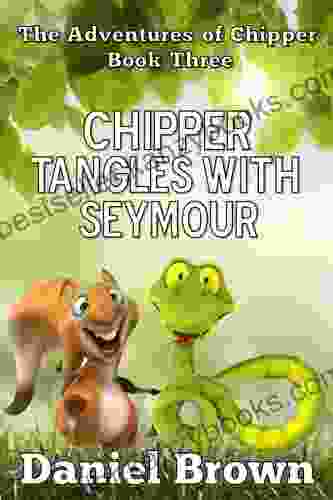 Chipper Tangles with Seymour (The Adventures of Chipper 3)