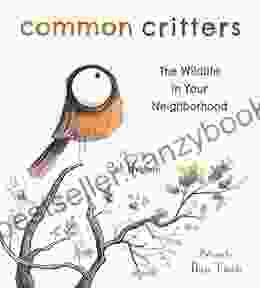 Common Critters: The Wildlife In Your Neighborhood