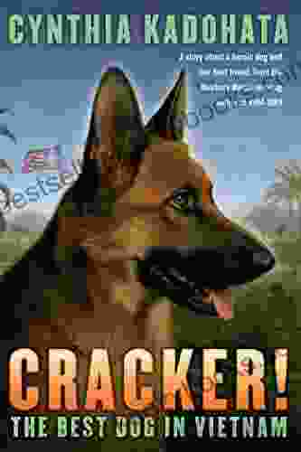 Cracker : The Best Dog In Vietnam