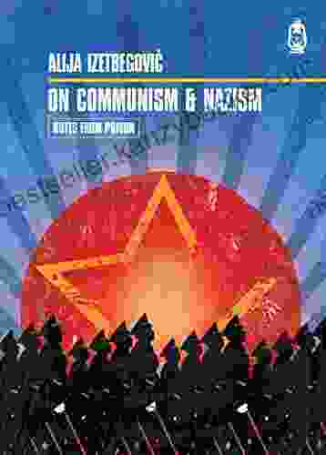 On Communism And Nazism (Notes From Prison 6)