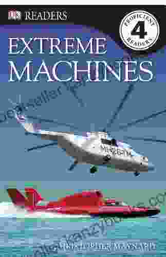 DK Readers L4: Extreme Machines (DK Readers Level 4)