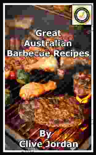 Great Australian Barbecue Recipes (Seriously Great Recipes 1)