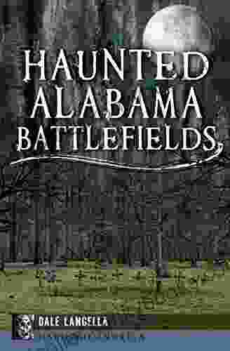 Haunted Alabama Battlefields (Haunted America)