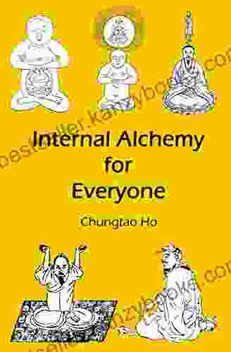 Internal Alchemy For Everyone Chungtao Ho