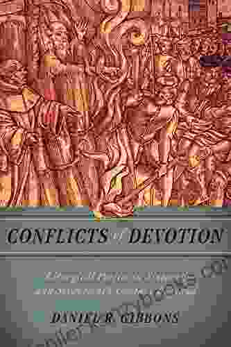 Conflicts Of Devotion: Liturgical Poetics In Sixteenth And Seventeenth Century England