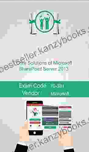 Microsoft 70 331 Exam: Core Solutions Of Microsoft SharePoint Server 2024