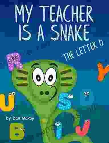 My Teacher Is A Snake: The Letter D