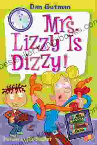 My Weird School Daze #9: Mrs Lizzy Is Dizzy