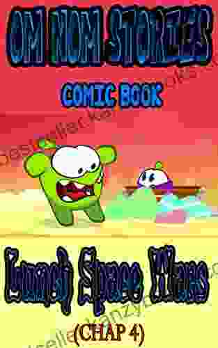 Om Nom Comic Book: Lunch Space Wars Chap 4