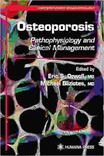 Osteoporosis: Pathophysiology and Clinical Management (Contemporary Endocrinology)