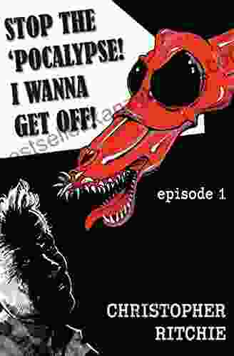 Stop The Pocalypse I Wanna Get Off : Episode 1