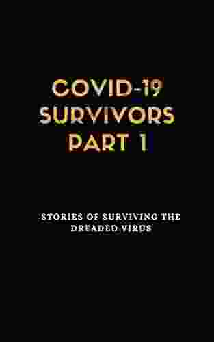 COVID 19 Survivors Part 1: Stories Of Surviving The Dreaded Virus