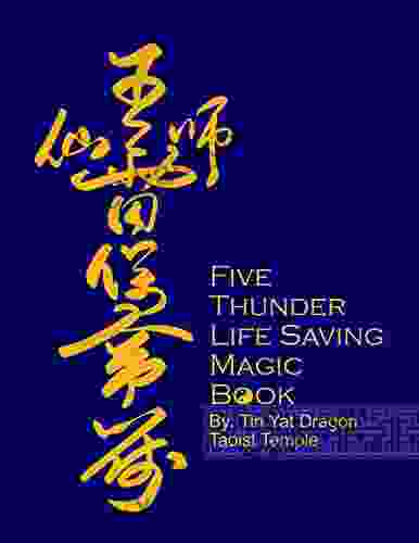 Five Thunder Life Saving Magic Book: Taoist Magic And FU Talismans