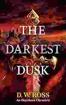 The Darkest Dusk: An Onyxborn Chronicle