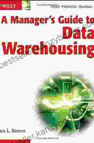 A Manager S Guide To Data Warehousing