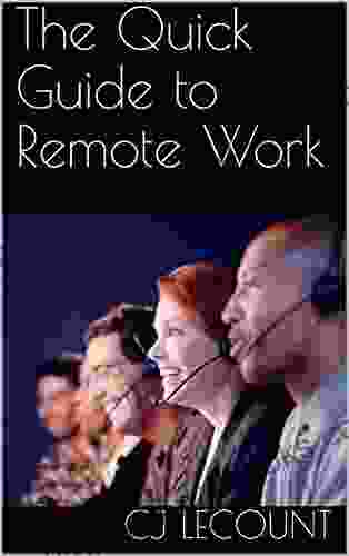 The Quick Guide To Remote Work