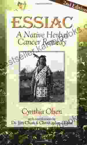 Essiac: A Native Herbal Cancer Remedy