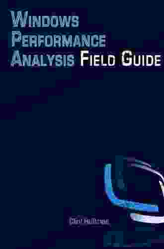 Windows Performance Analysis Field Guide