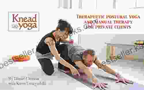 Knead Yoga: Therapeutic Postural Yoga And Manual Therapy For Private Clients