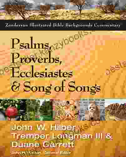 Psalms Proverbs Ecclesiastes And Song Of Songs (Zondervan Illustrated Bible Backgrounds Commentary)