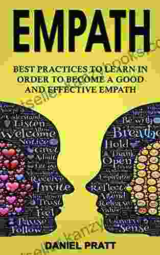 Empath: Best Practices to Learn in order to become a Good and Effective Empath