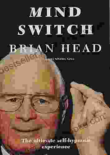 Mind Switch: A Guide To Self Hypnosis By Brian Head