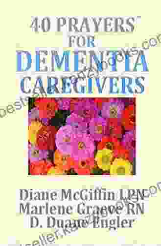 40 Prayers For Dementia Caregivers (40 Prayers Series)