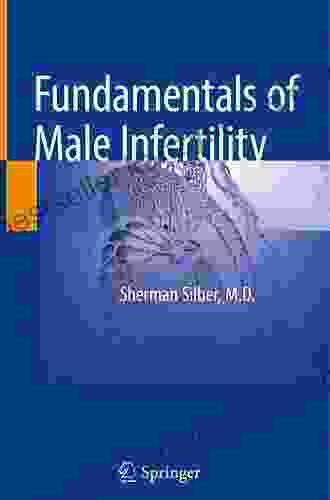 Fundamentals Of Male Infertility Damien Ridge