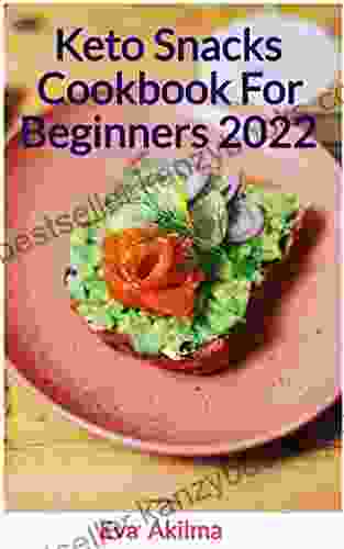 New Keto Snacks Cookbook For Beginner 2024: New Keto Snacks Cookbook Remodel Your Body And Residing The Keto Way Of Life With Keto Snacks Recipes 2024