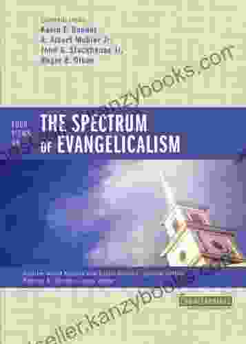 Four Views On The Spectrum Of Evangelicalism (Counterpoints: Bible And Theology)