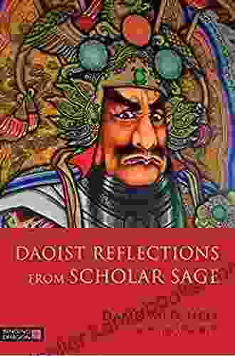 Daoist Reflections From Scholar Sage (Daoist Nei Gong)