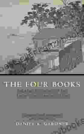 The Four Books: The Basic Teachings Of The Later Confucian Tradition (Hackett Classics)