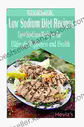 The DR Sebi S Diets: Over 200 Low Sodium Diet Recipes: Low Sodium Recipes For Ultimate Happiness And Health: Kitchennete Thugs