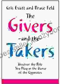 The Givers The Takers Cris Evatt