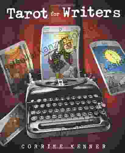 Tarot For Writers Corrine Kenner